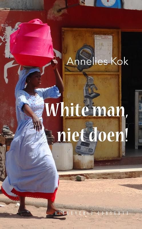 Foto van White man, niet doen! - annelies kok - paperback (9789054294603)