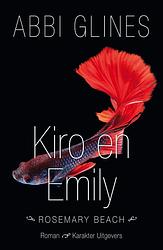 Foto van Kiro en emily - abbi glines - ebook (9789045209180)