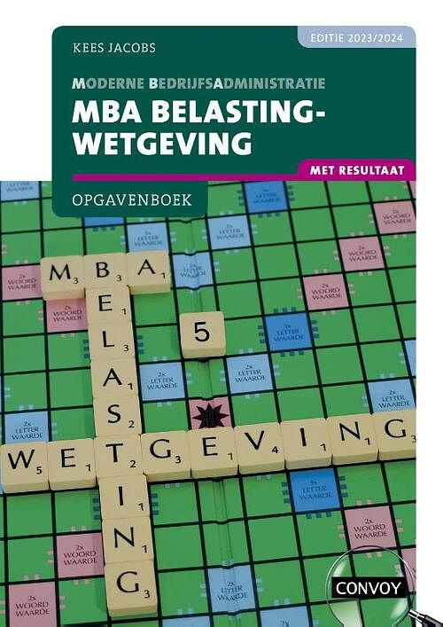 Foto van Mba belastingwetgeving met resultaat - c.j.m. jacobs - paperback (9789463173810)