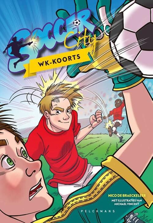 Foto van Wk-koorts - nico de braeckeleer - hardcover (9789464290875)