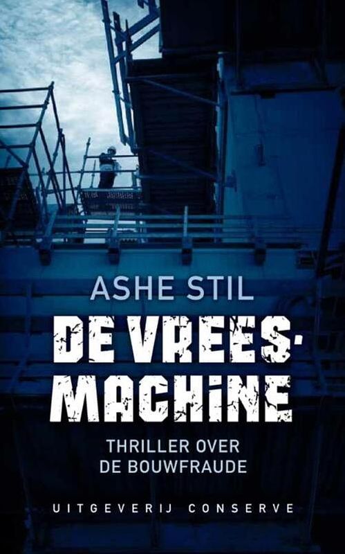 Foto van De vreesmachine - ashe stil - ebook (9789078124870)