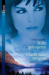 Foto van Stille getuigenis ; vlucht naar nergens - carla cassidy, kerry connor - ebook