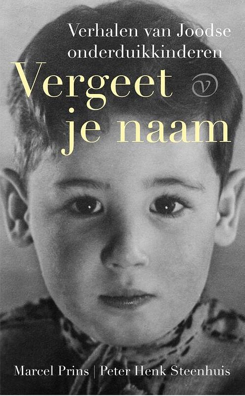 Foto van Vergeet je naam - marcel prins, peter henk steenhuis - ebook (9789028230132)