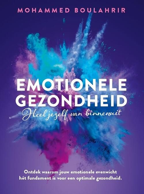 Foto van Emotionele gezondheid - mohammed boulahrir - paperback (9789083089102)