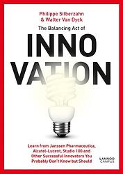 Foto van The balancing act of innovation (e-boek) - philippe silberzahn, walter van dyck - ebook (9789020996937)