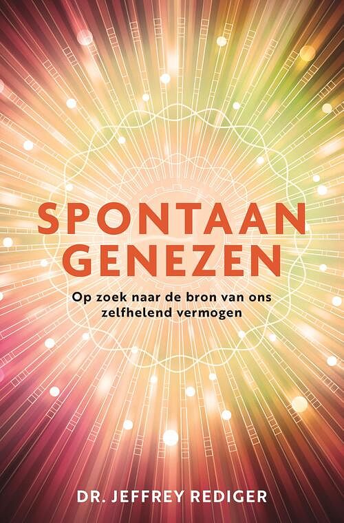 Foto van Spontaan genezen - jeffrey rediger - ebook (9789020214918)