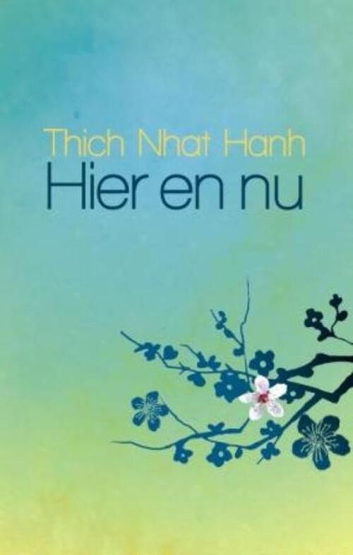 Foto van Hier en nu - thich nhat hanh - ebook (9789045311807)