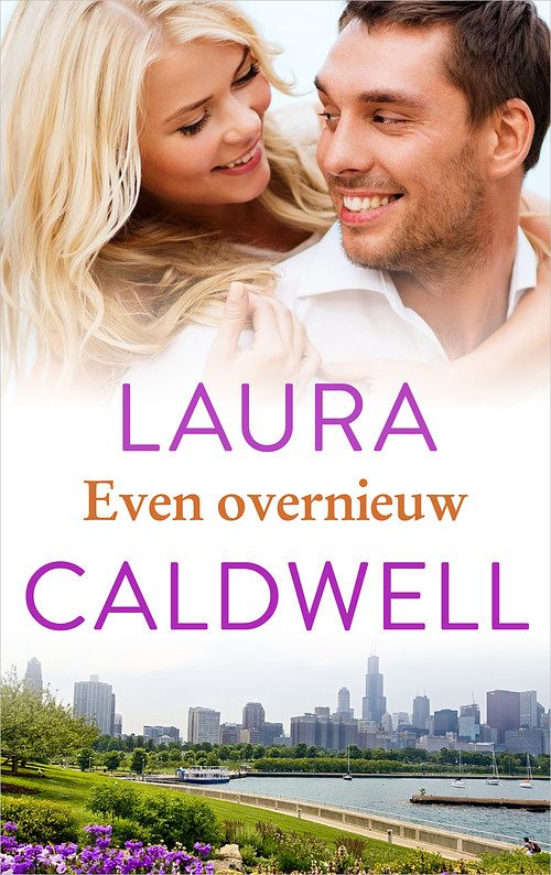 Foto van Even overnieuw - laura caldwell - ebook