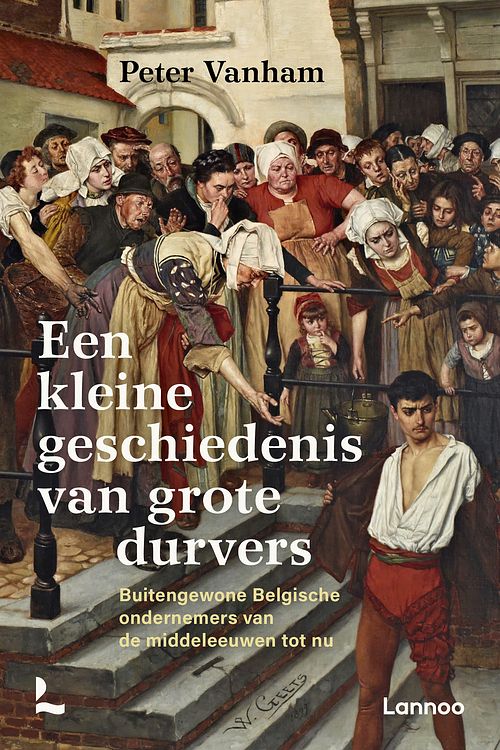 Foto van Een kleine geschiedenis van grote durvers - peter vanham - ebook (9789401467599)