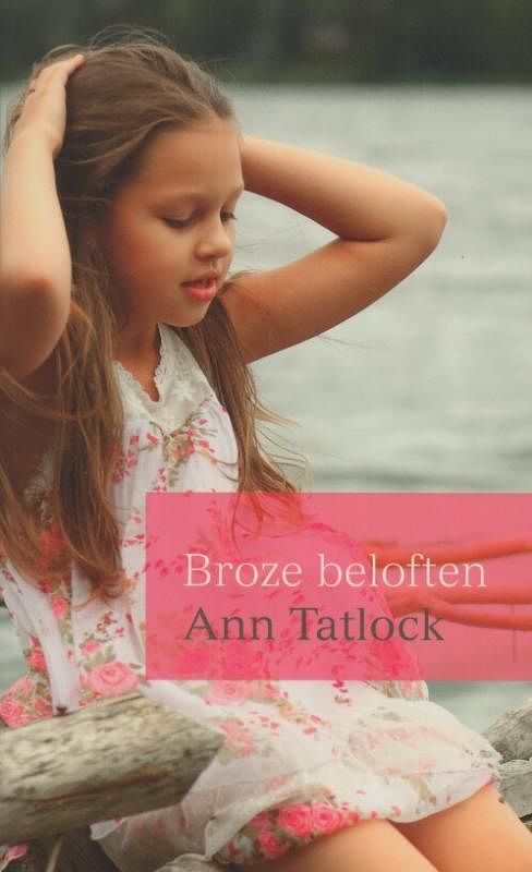 Foto van Broze beloften - ann tatlock - ebook (9789085202516)