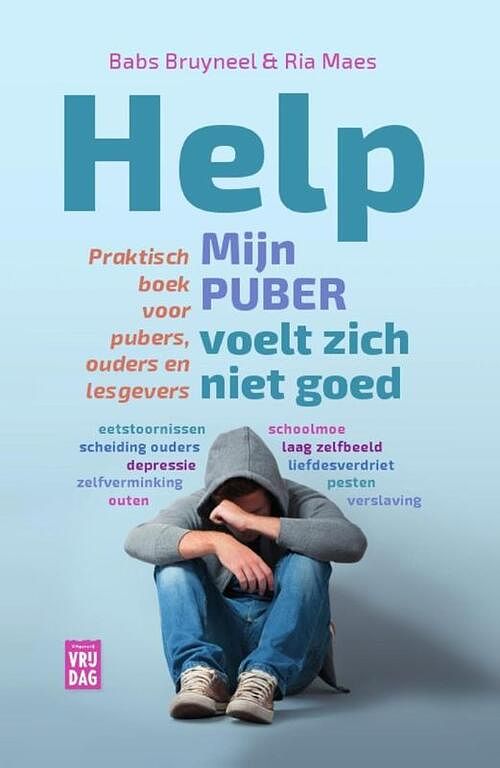 Foto van Help, mijn puber voelt zich niet goed - babs bruyneel, ria maes - ebook (9789460013195)