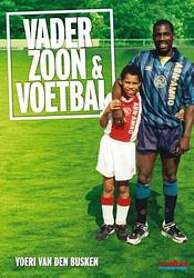 Foto van Vader, zoon en voetbal - yoeri van den busken - ebook (9789067970198)