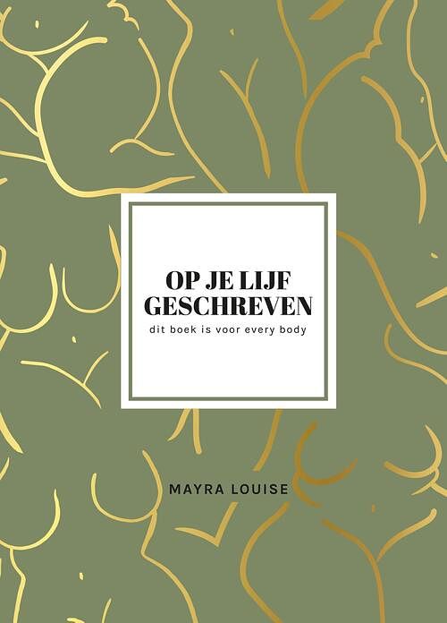 Foto van Op je lijf geschreven - mayra louise - ebook (9789044977967)