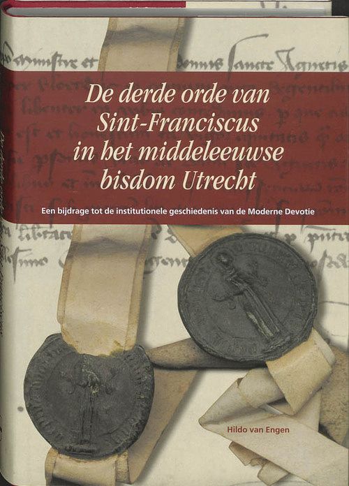 Foto van De derde orde van sint-franciscus in het middeleeuwse bisdom utrecht - h. van engen - hardcover (9789065509208)
