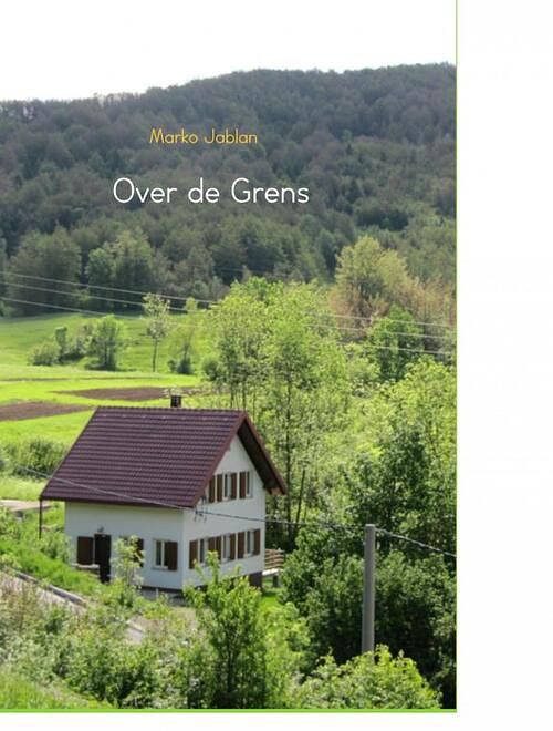 Foto van Over de grens - marko jablan - ebook (9789402103410)