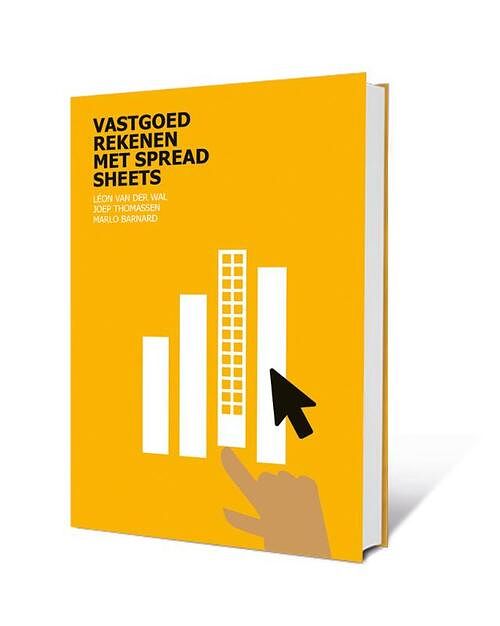 Foto van Vastgoedrekenen met spreadsheets - joep thomassen, léon van der wal, marlo banard - hardcover (9789492453136)