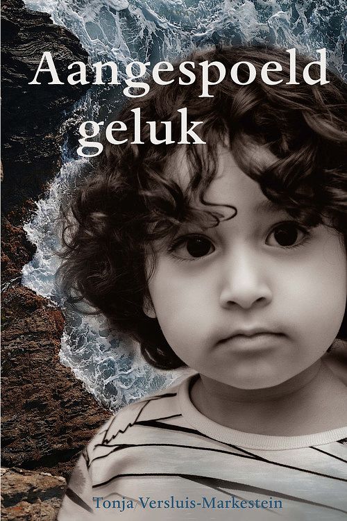 Foto van Aangespoeld geluk - tonja versluis- markestein - ebook (9789087185305)