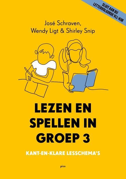 Foto van Lezen en spellen in groep 3 - josé schraven, shirley snip-fischer, wendy ligt - paperback (9789493209930)