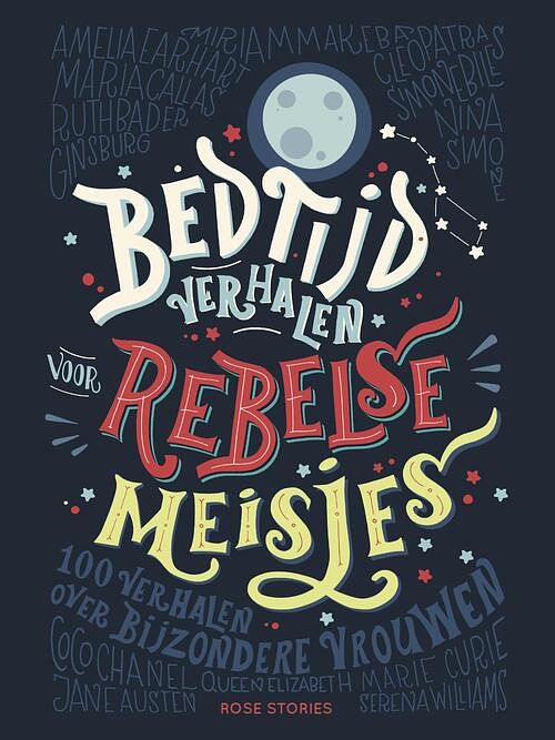 Foto van Bedtijdverhalen voor rebelse meisjes - elena favilli, francesca cavallo - ebook (9789082834307)