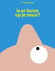 Foto van Is er leven op je neus? - christian borstlap - ebook (9789048861378)