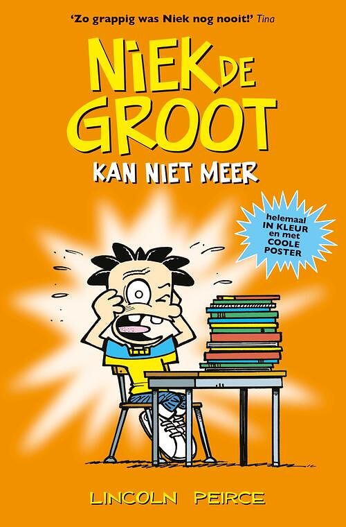 Foto van Niek de groot kan niet meer - lincoln peirce - ebook (9789026152191)