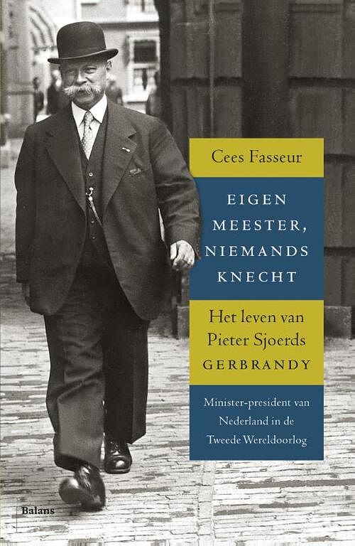 Foto van Eigen meester, niemands knecht - cees fasseur - ebook (9789460037764)