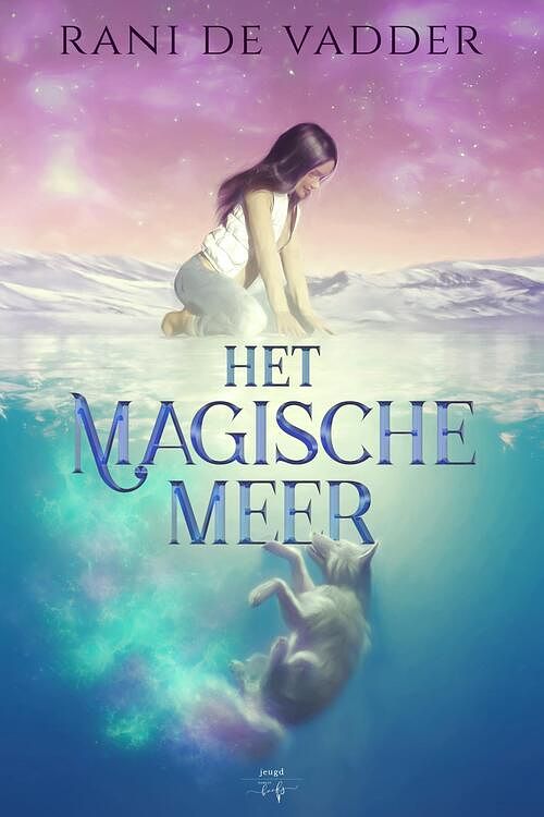 Foto van Het magische meer - rani de vadder - ebook (9789464208535)