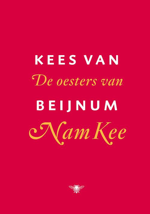 Foto van De oesters van nam kee - kees van beijnum - ebook (9789023448907)