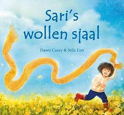 Foto van Sari's wollen sjaal - dawn casey - hardcover (9789060389270)