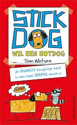 Foto van Stick dog wil een hotdog - tom watson - ebook (9789402759525)