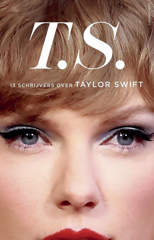 Foto van T.s. - taylor swift - diverse auteurs - ebook