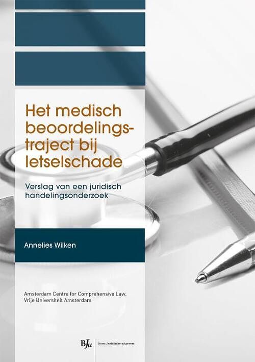 Foto van Het medisch beoordelingstraject bij letselschade - annelies wilken - paperback (9789462900363)