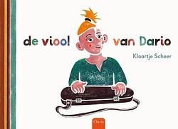 Foto van De viool van dario - klaartje scheer - hardcover (9789044847765)