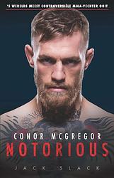 Foto van Conor mcgregor: notorious - jack slack - ebook (9789021570372)