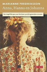 Foto van Anna, hanna en johanna - marianne fredriksson - ebook (9789044520132)