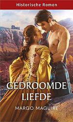 Foto van Gedroomde liefde - margo maguire - ebook