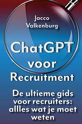 Foto van Chatgpt voor recruitment - jacco valkenburg - paperback (9789403702681)