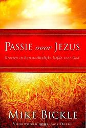 Foto van Passie voor jezus - mike bickle - paperback (9789079026050)