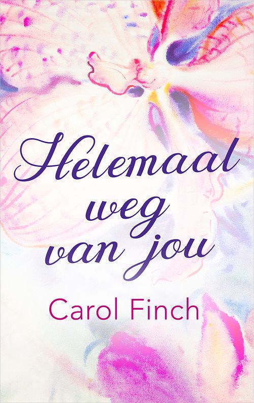 Foto van Helemaal weg van jou - carol finch - ebook