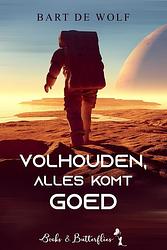 Foto van Volhouden, alles komt goed - bart de wolf - ebook