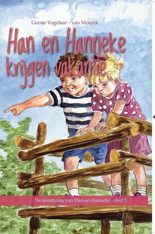 Foto van Han en hanneke krijgen vakantie - geesje vogelaar-van mourik - ebook