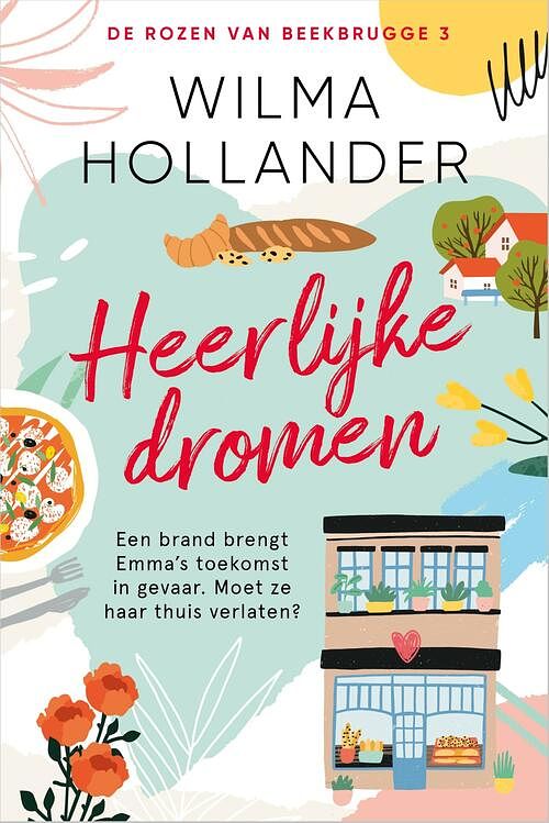 Foto van Heerlijke dromen - wilma hollander - paperback (9789402713824)