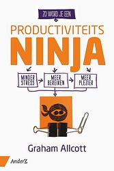 Foto van Zo word je een productiviteits ninja - graham allcott - ebook (9789462960268)