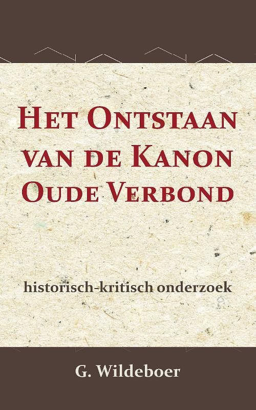 Foto van Het ontstaan van de kanon des ouden verbonds - g. wildeboer - paperback (9789057196959)