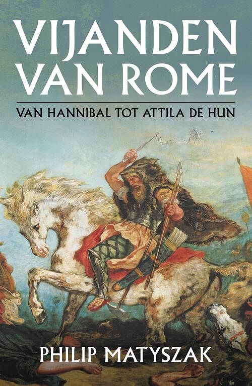 Foto van Vijanden van rome - philip matyszak - ebook (9789401917599)