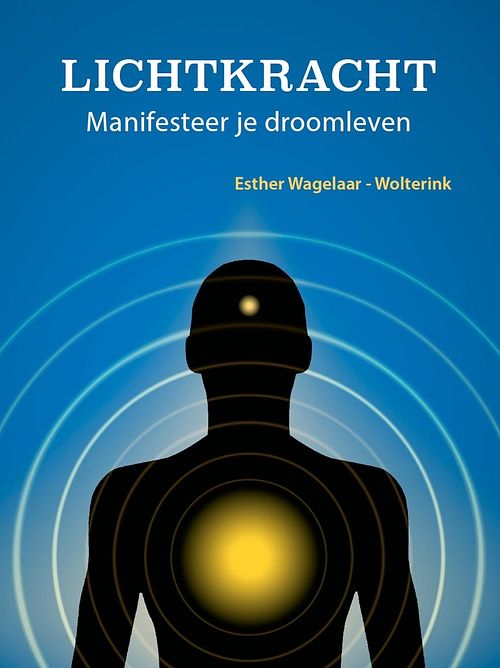 Foto van Lichtkracht - esther wagelaar-wolterink - ebook