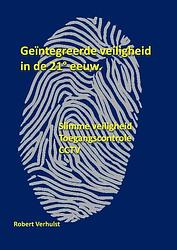 Foto van Geïntegreerde veiligheid in de 21° eeuw. - robert verhulst - paperback (9789464657678)