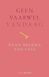 Foto van Geen vaarwel vandaag - daan heerma van voss - ebook