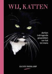 Foto van Wij, katten - hanny roskamp - hardcover (9789079142286)