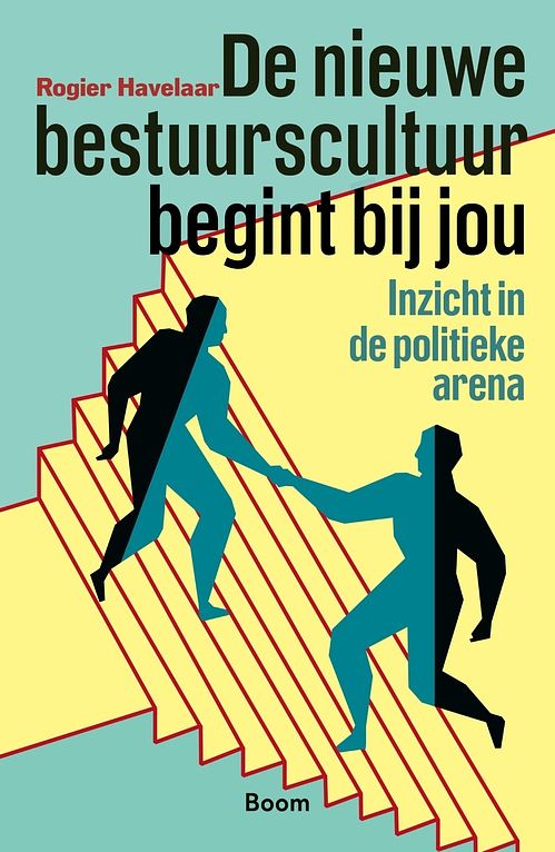 Foto van De nieuwe bestuurscultuur begint bij jou - rogier havelaar - ebook